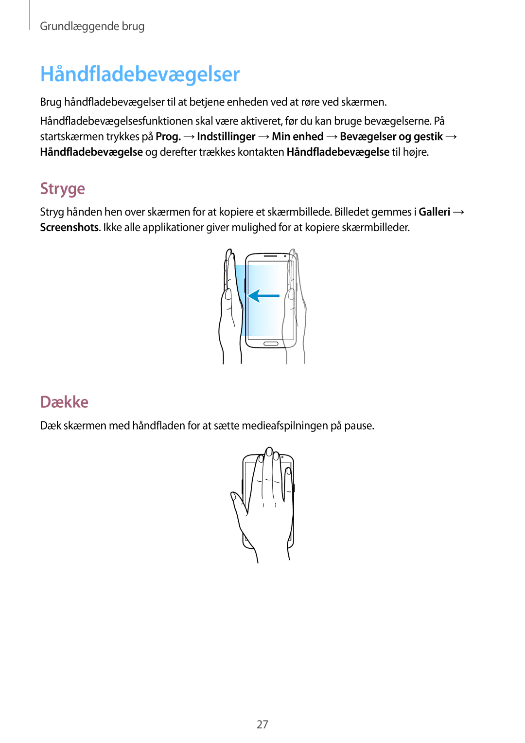 Samsung GT-I9205ZWANEE, GT-I9205ZKANEE, GT-I9205PPANEE manual Håndfladebevægelser, Stryge, Dække 