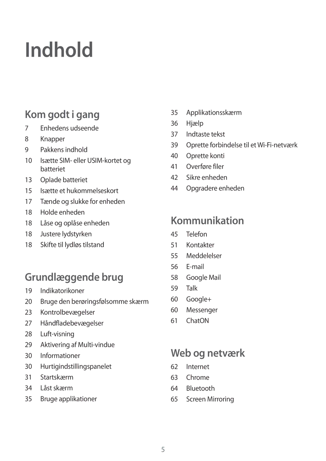 Samsung GT-I9205PPANEE, GT-I9205ZWANEE, GT-I9205ZKANEE manual Indhold, Kom godt i gang 