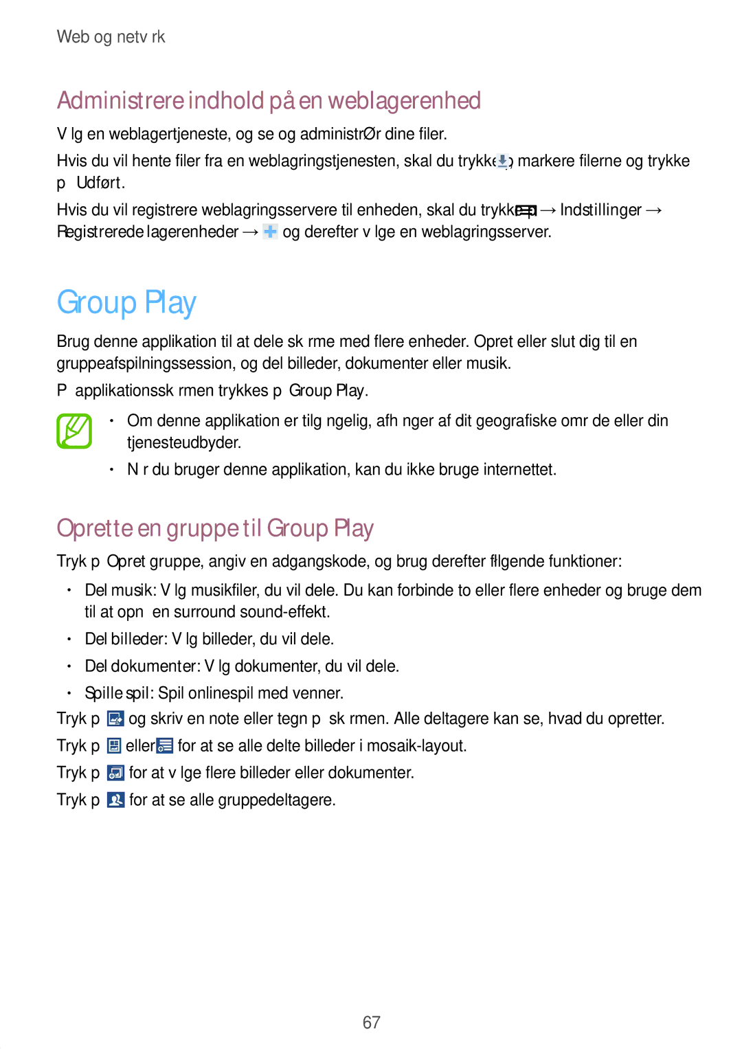 Samsung GT-I9205ZKANEE, GT-I9205ZWANEE manual Administrere indhold på en weblagerenhed, Oprette en gruppe til Group Play 