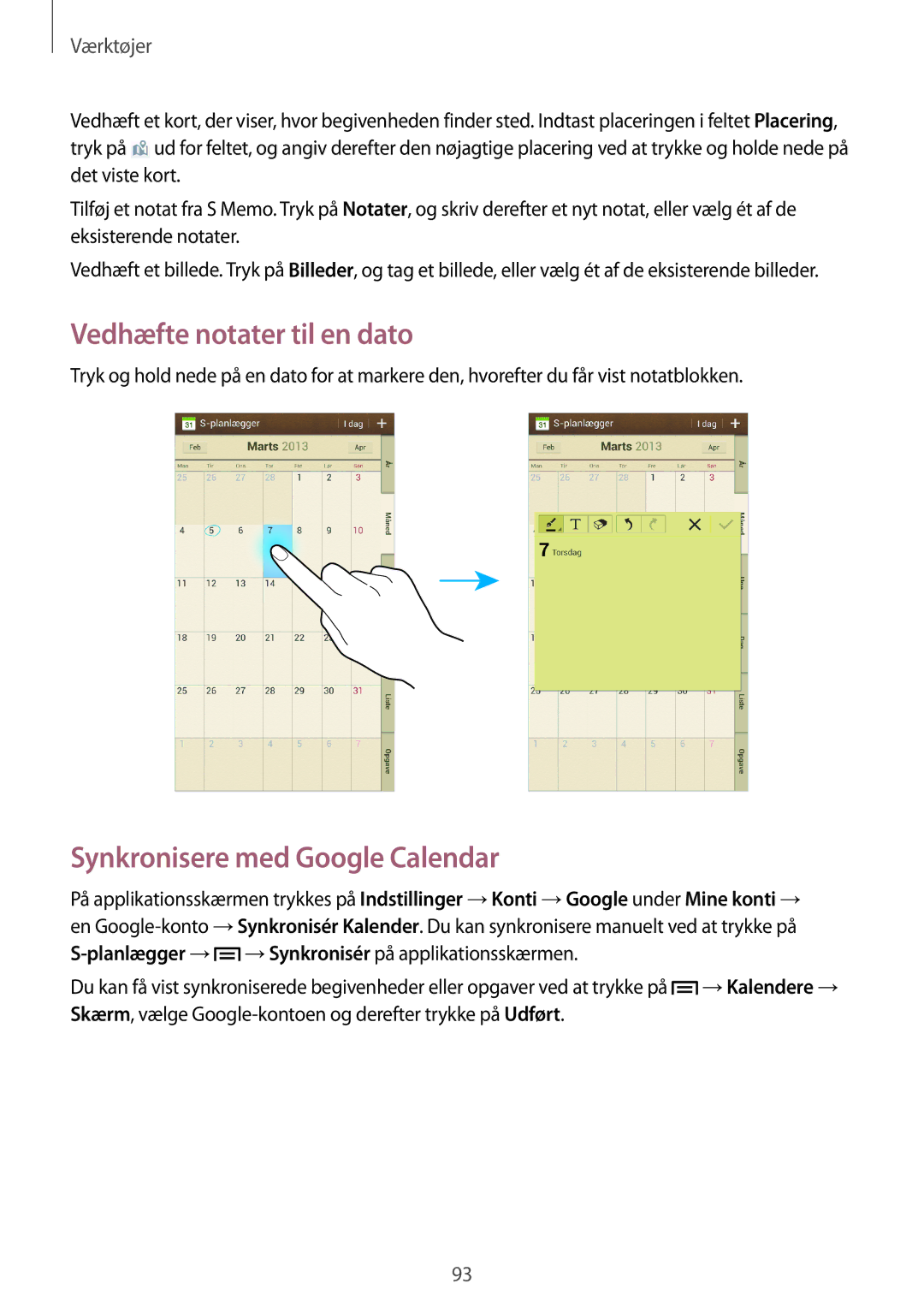 Samsung GT-I9205ZWANEE, GT-I9205ZKANEE, GT-I9205PPANEE manual Vedhæfte notater til en dato, Synkronisere med Google Calendar 