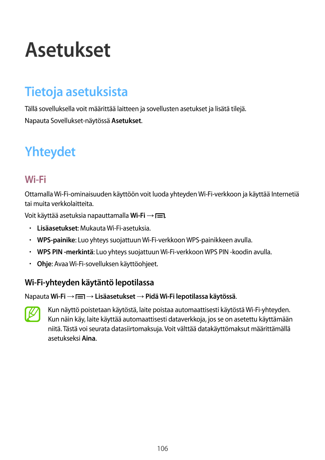 Samsung GT-I9205ZKANEE, GT-I9205ZWANEE Asetukset, Tietoja asetuksista, Yhteydet, Wi-Fi-yhteyden käytäntö lepotilassa 