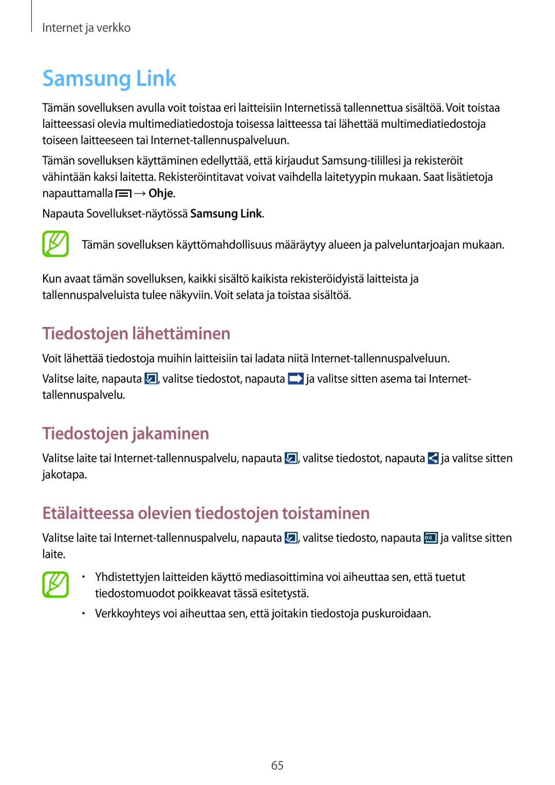 Samsung GT-I9205PPANEE, GT-I9205ZWANEE, GT-I9205ZKANEE manual Samsung Link, Tiedostojen lähettäminen, Tiedostojen jakaminen 