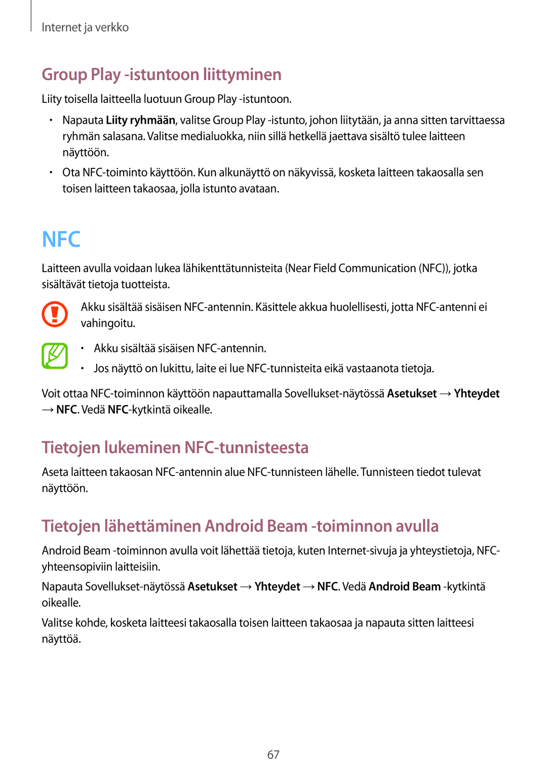 Samsung GT-I9205ZKANEE, GT-I9205ZWANEE manual Group Play -istuntoon liittyminen, Tietojen lukeminen NFC-tunnisteesta 