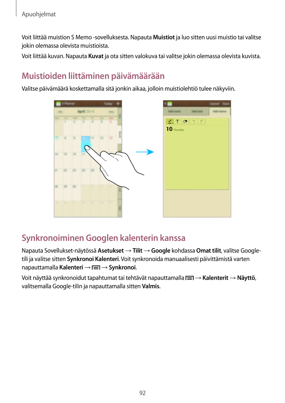 Samsung GT-I9205PPANEE, GT-I9205ZWANEE manual Muistioiden liittäminen päivämäärään, Synkronoiminen Googlen kalenterin kanssa 