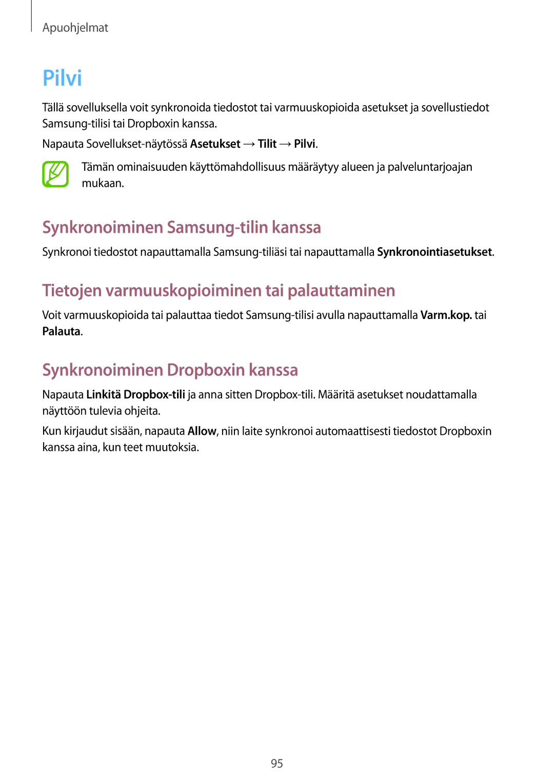 Samsung GT-I9205PPANEE manual Pilvi, Synkronoiminen Samsung-tilin kanssa, Tietojen varmuuskopioiminen tai palauttaminen 