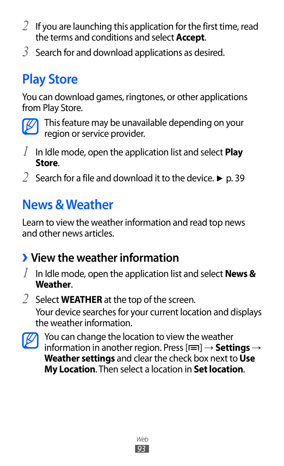 Samsung GT-I9210DAAOPT, GT-I9210DAADBT, GT-I9210DAAVD2 manual Play Store, News & Weather, ››View the weather information 