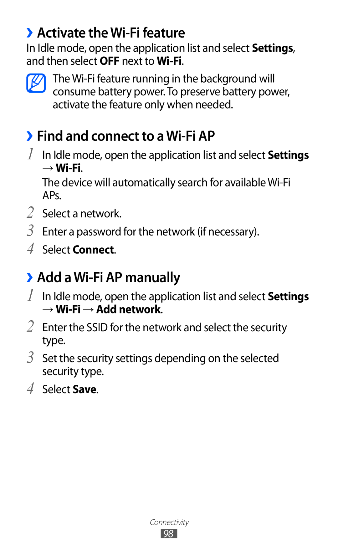 Samsung GT-I9210DAACOV ››Activate the Wi-Fi feature, ››Find and connect to a Wi-Fi AP, ››Add a Wi-Fi AP manually, → Wi-Fi 