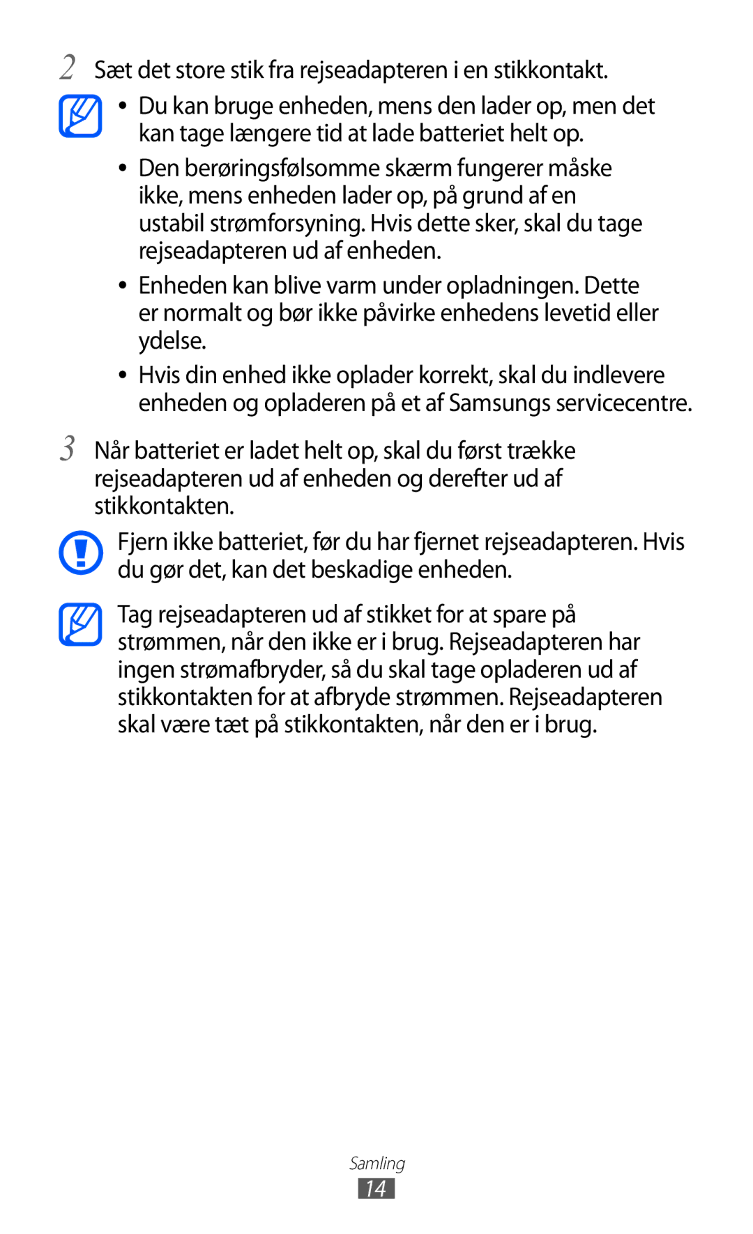 Samsung GT-I9210DAANEE manual Sæt det store stik fra rejseadapteren i en stikkontakt 