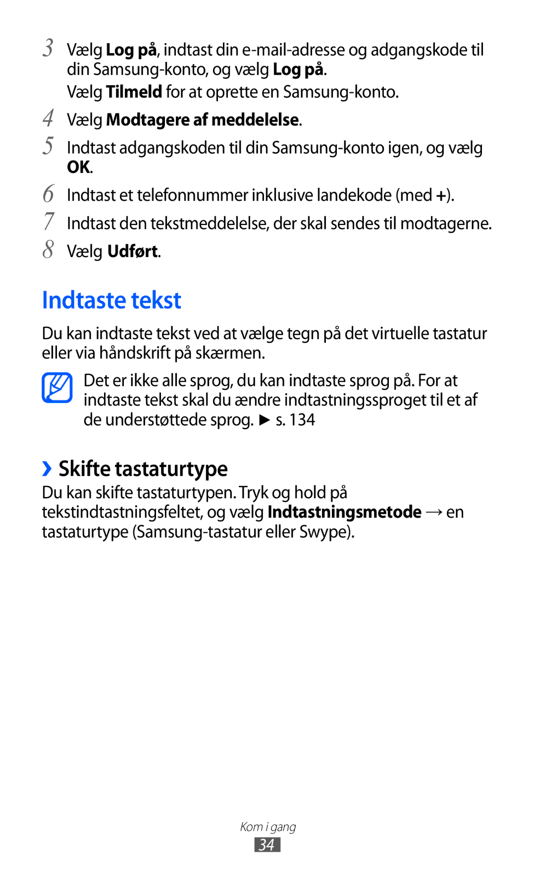 Samsung GT-I9210DAANEE Indtaste tekst, ››Skifte tastaturtype, Vælg Tilmeld for at oprette en Samsung-konto, Vælg Udført 