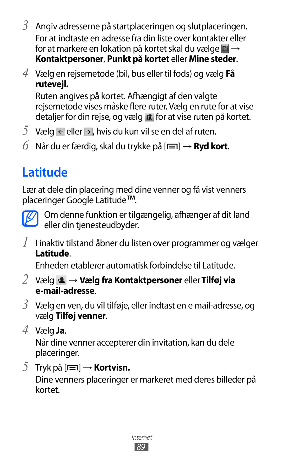 Samsung GT-I9210DAANEE manual Latitude, Angiv adresserne på startplaceringen og slutplaceringen, Rutevejl 