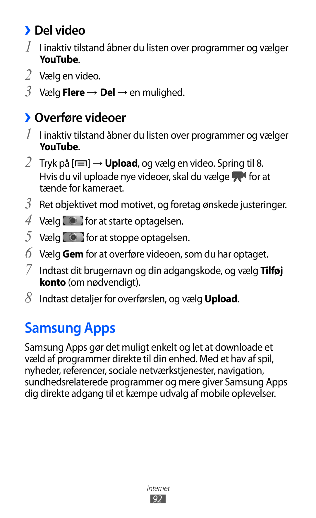 Samsung GT-I9210DAANEE manual Samsung Apps, ››Del video, ››Overføre videoer, YouTube 