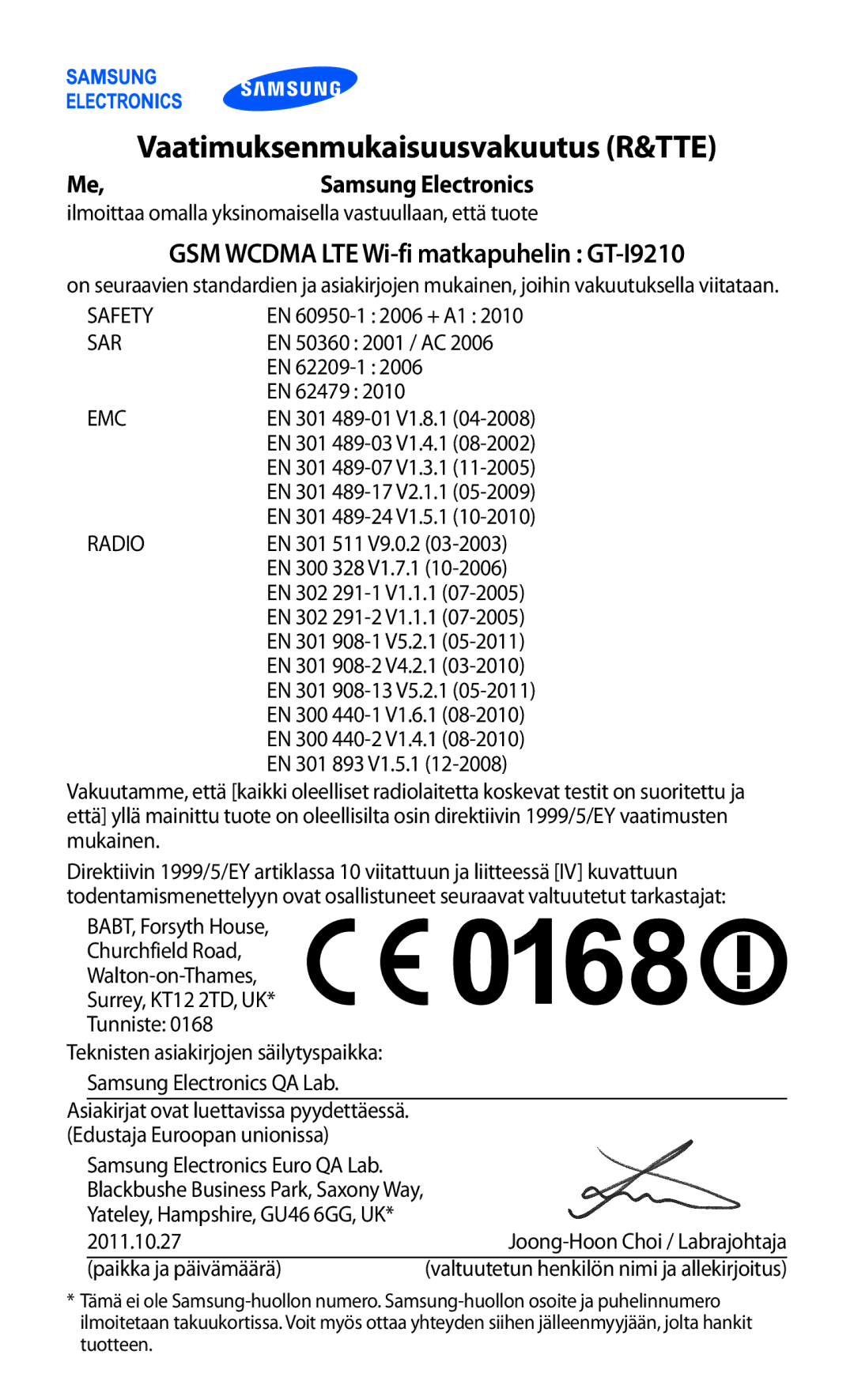 Samsung GT-I9210DAANEE manual Vaatimuksenmukaisuusvakuutus R&TTE, GSM Wcdma LTE Wi-fi matkapuhelin GT-I9210 