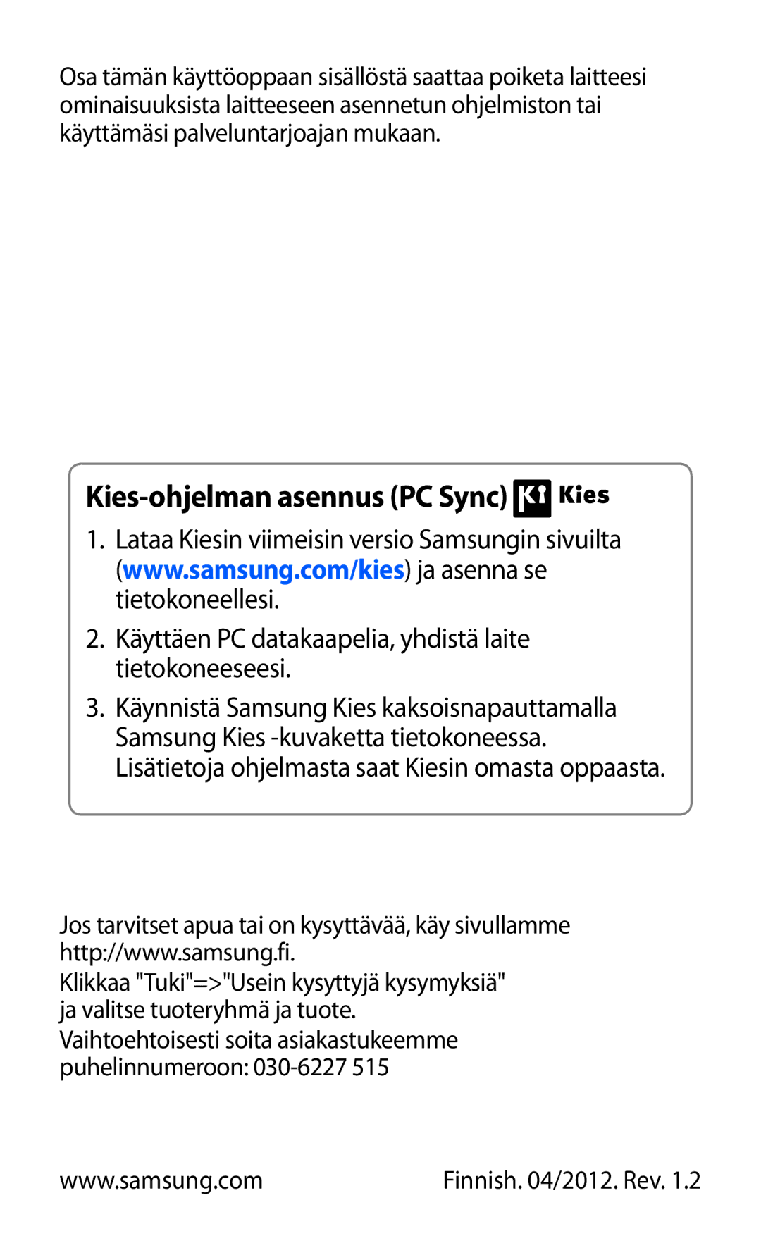 Samsung GT-I9210DAANEE manual Kies-ohjelman asennus PC Sync 