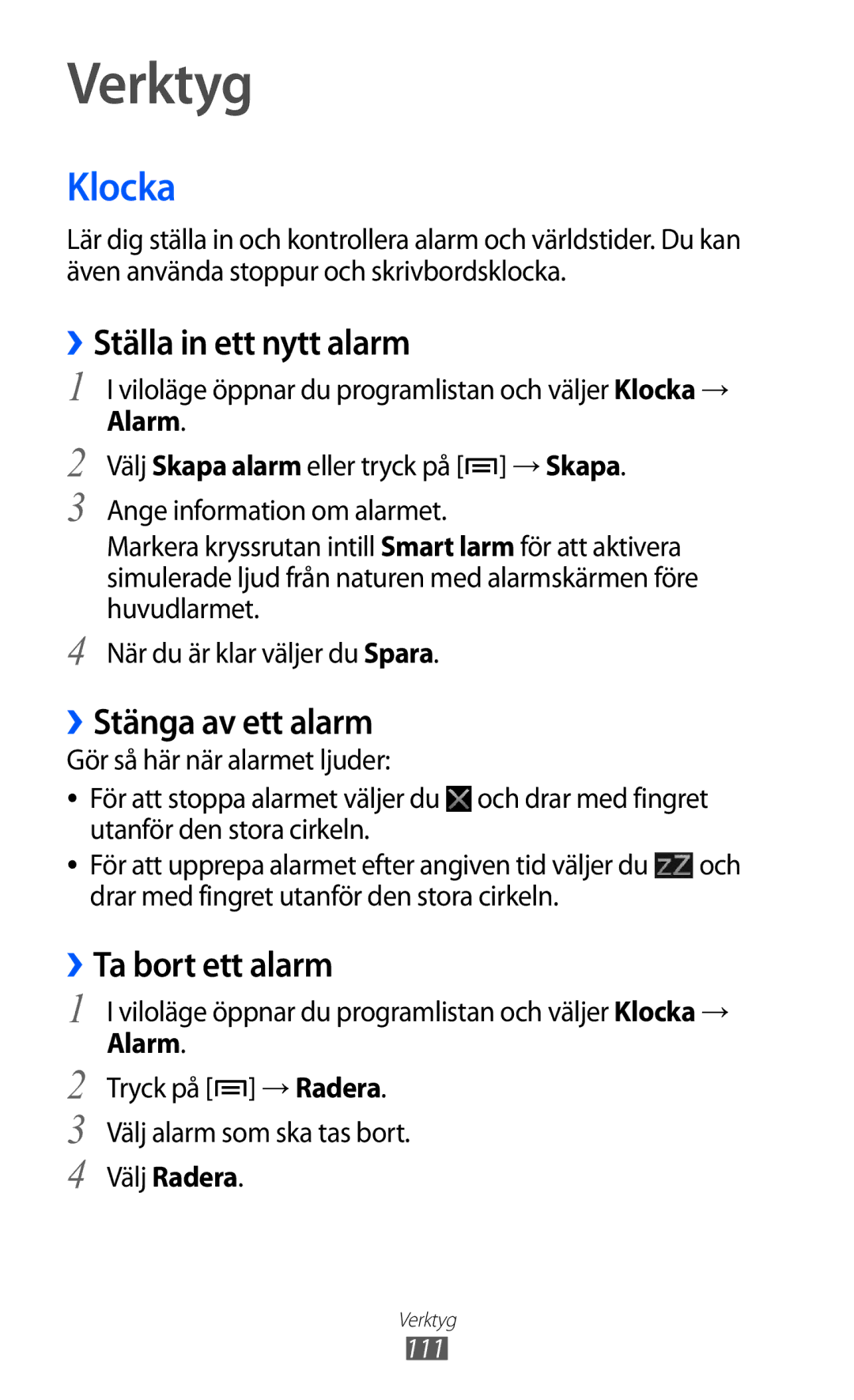 Samsung GT-I9210DAANEE manual Verktyg, Klocka, ››Ställa in ett nytt alarm, ››Stänga av ett alarm, ››Ta bort ett alarm 