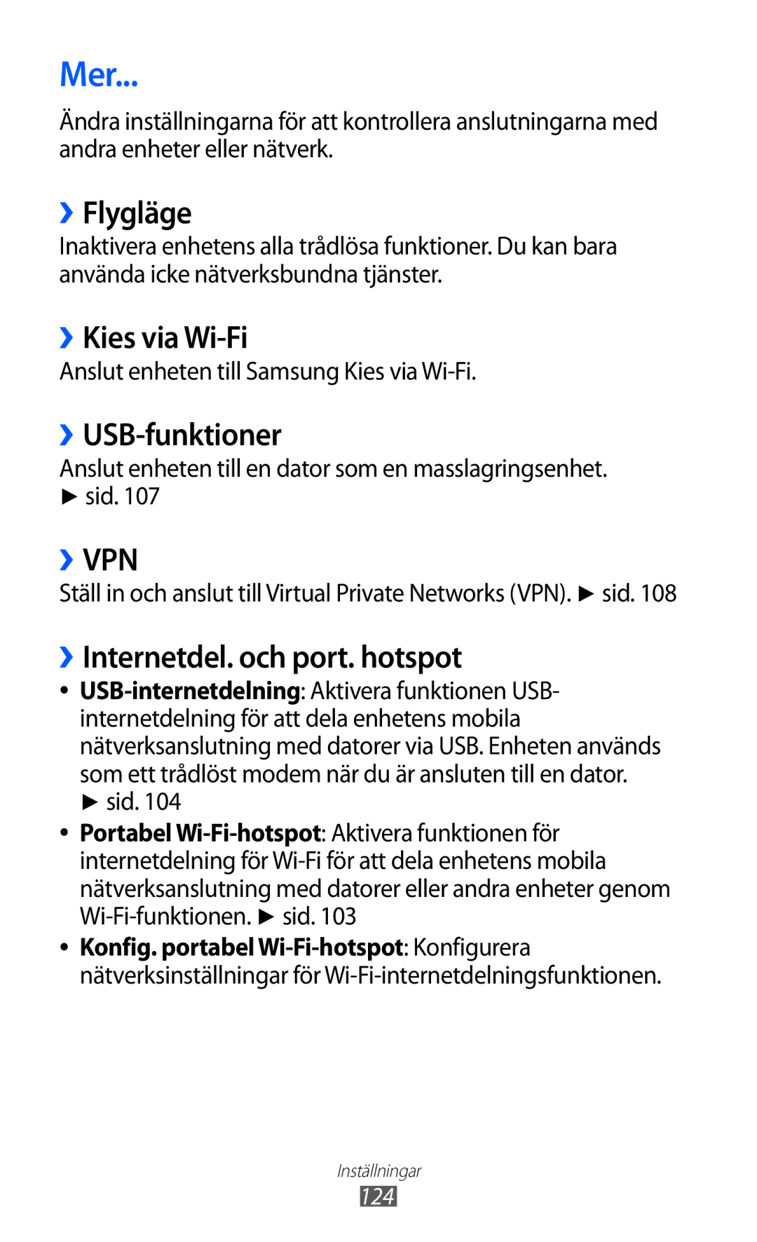 Samsung GT-I9210DAANEE manual Mer, ››Flygläge, ››Kies via Wi-Fi, ››USB-funktioner, ››Internetdel. och port. hotspot 