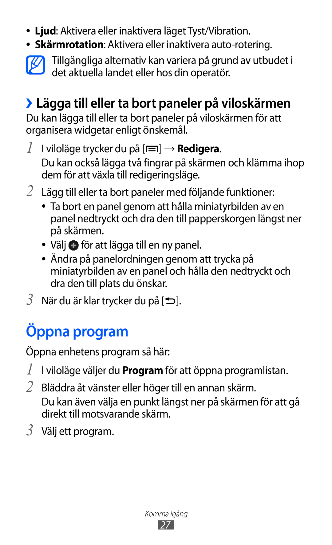 Samsung GT-I9210DAANEE manual Öppna program, ››Lägga till eller ta bort paneler på viloskärmen 