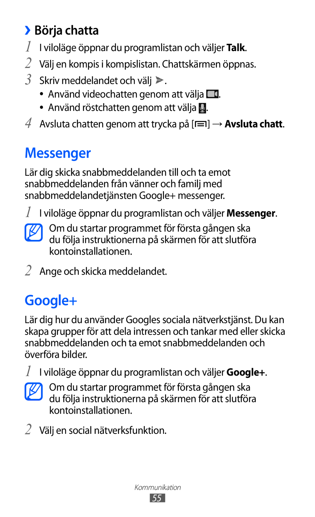 Samsung GT-I9210DAANEE manual Messenger, Google+, ››Börja chatta 