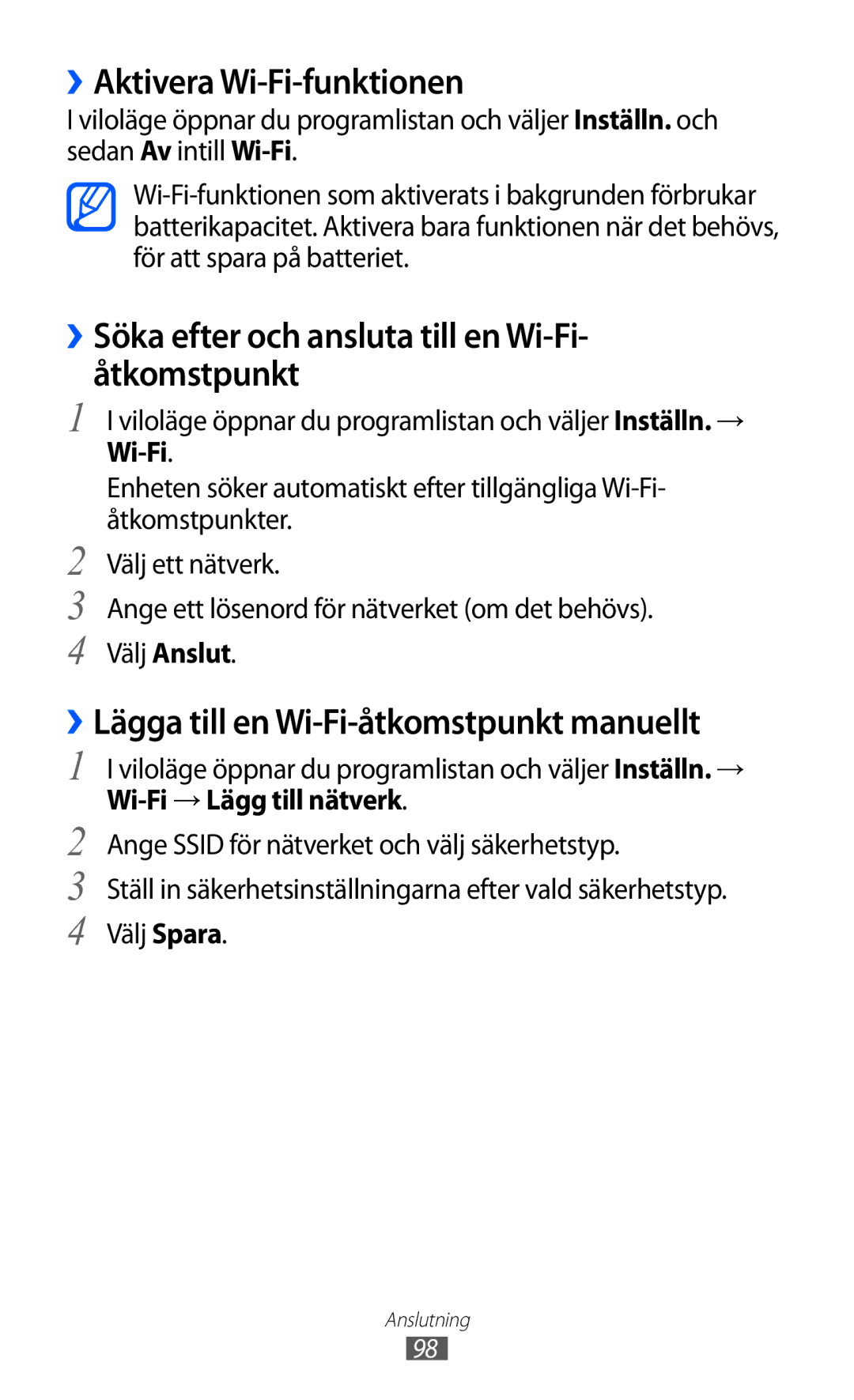 Samsung GT-I9210DAANEE manual ››Aktivera Wi-Fi-funktionen, ››Söka efter och ansluta till en Wi-Fi- åtkomstpunkt 