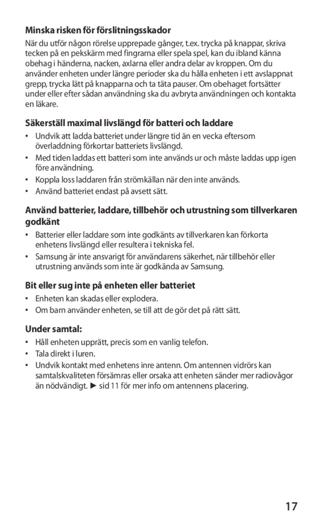 Samsung GT-I9250TSANEE manual Minska risken för förslitningsskador, Säkerställ maximal livslängd för batteri och laddare 