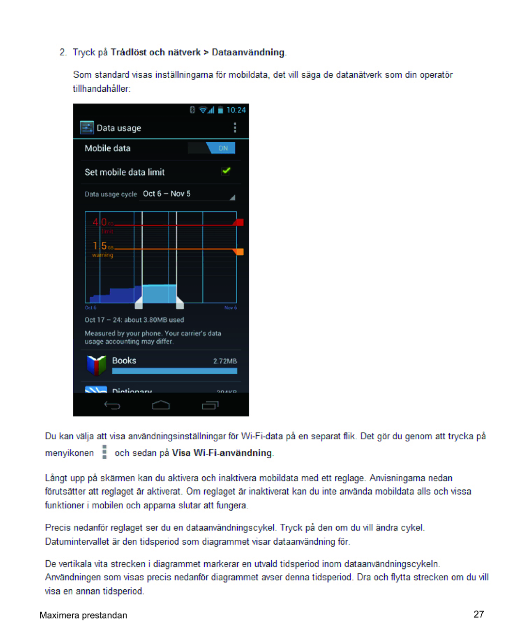 Samsung GT-I9250CWANEE, GT-I9250TSANEE manual Maximera prestandan 