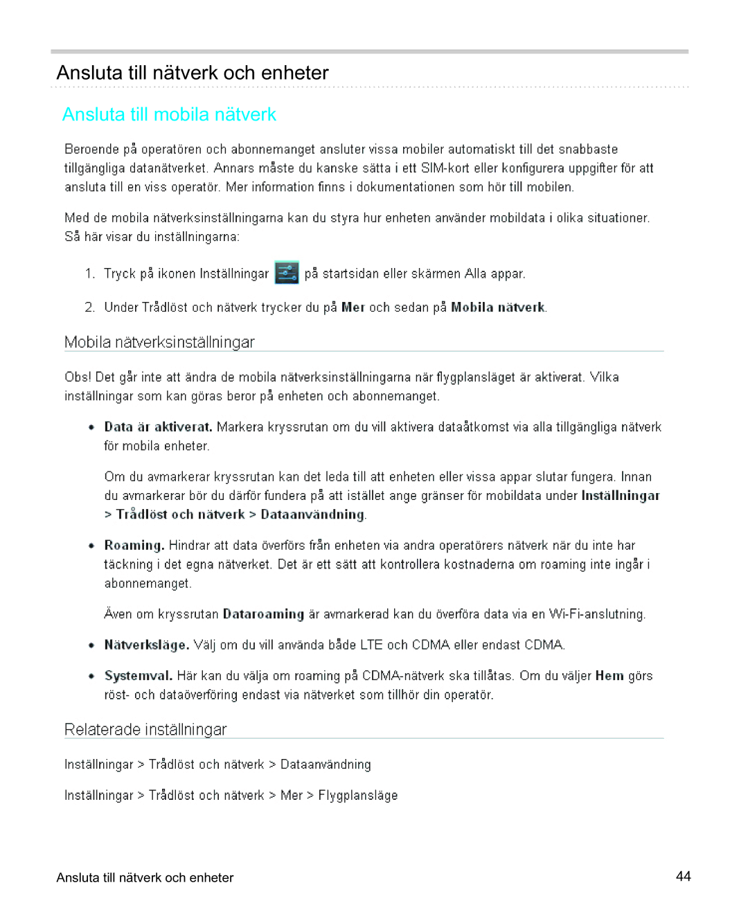 Samsung GT-I9250TSANEE, GT-I9250CWANEE manual Ansluta till nätverk och enheter, Ansluta till mobila nätverk 