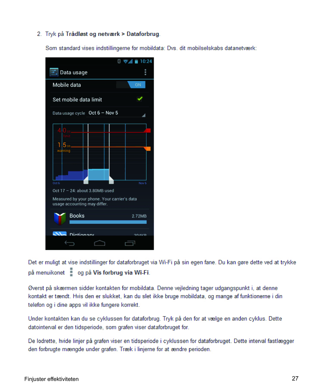 Samsung GT-I9250CWANEE, GT-I9250TSANEE manual Finjuster effektiviteten 