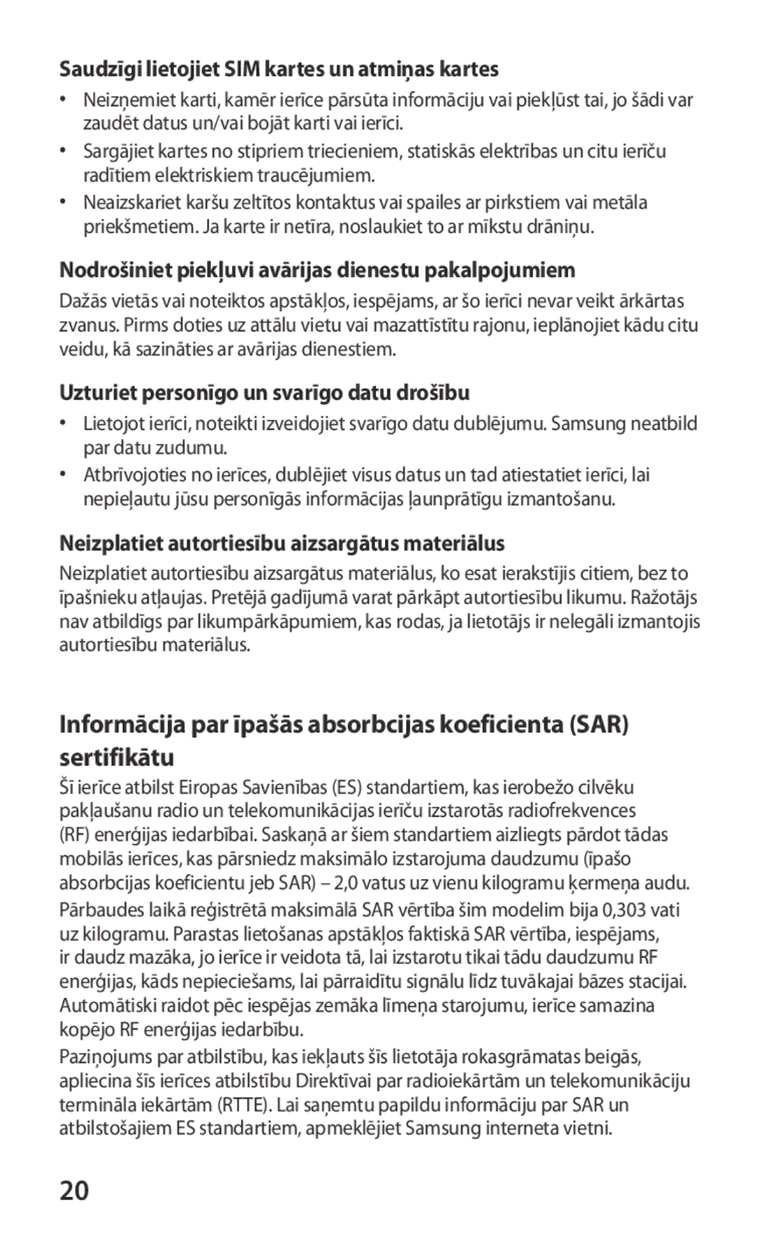 Samsung GT-I9250TSASEB manual Saudzīgi lietojiet SIM kartes un atmiņas kartes, Uzturiet personīgo un svarīgo datu drošību 