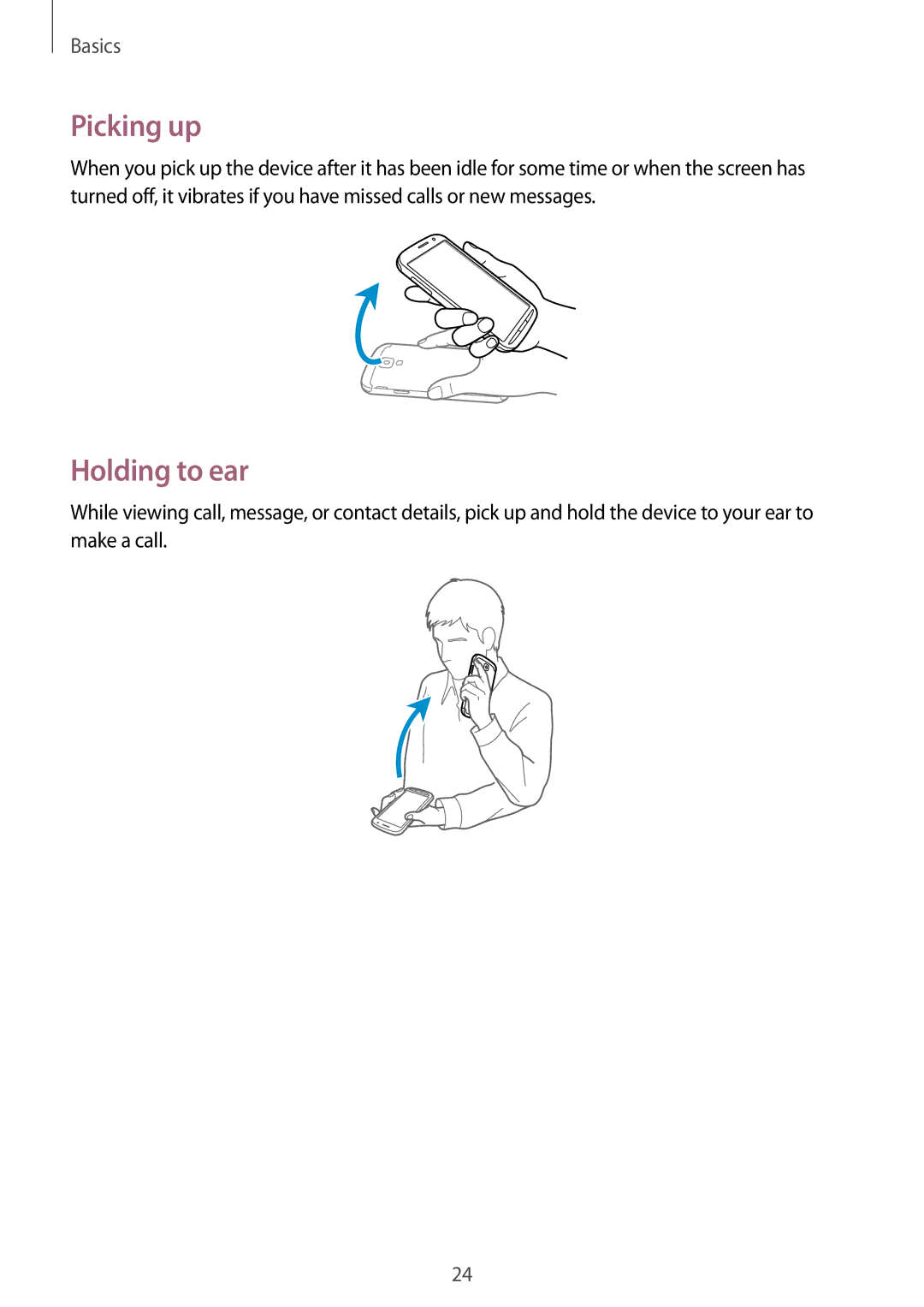 Samsung GT-I9295 user manual Picking up, Holding to ear 