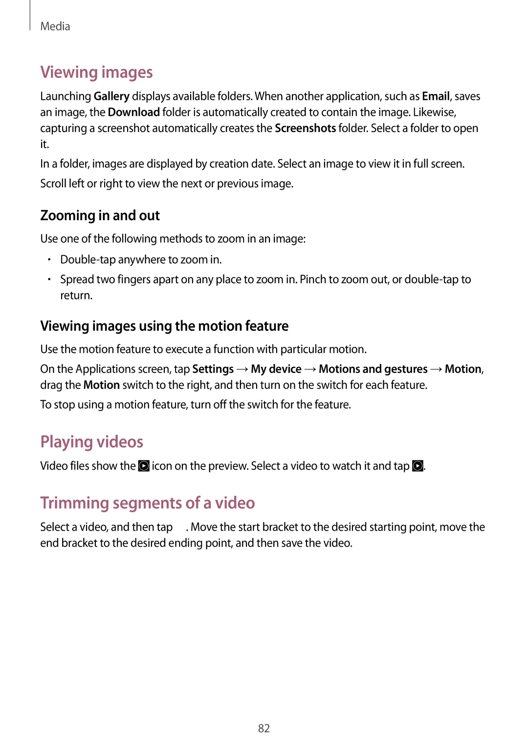 Samsung GT-I9295 user manual Viewing images, Playing videos, Trimming segments of a video, Zooming in and out 