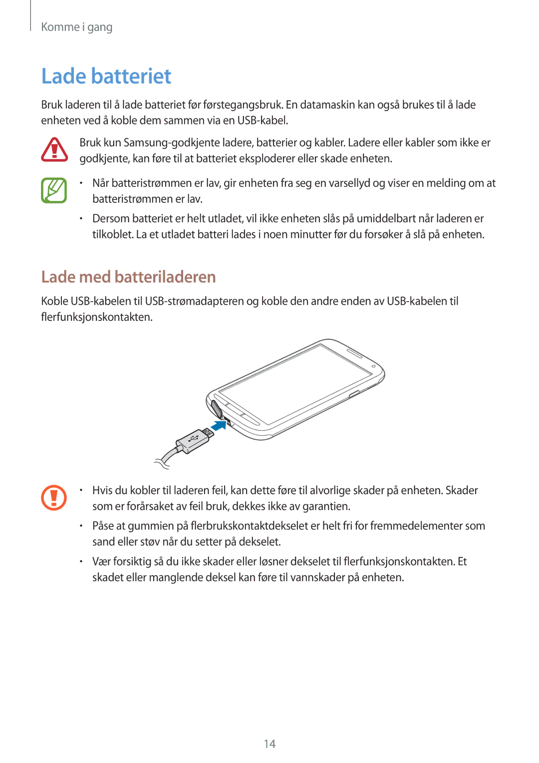 Samsung GT-I9295ZAANEE, GT-I9295MOANEE, GT-I9295ZBANEE, GT-I9295ZOANEE manual Lade batteriet, Lade med batteriladeren 