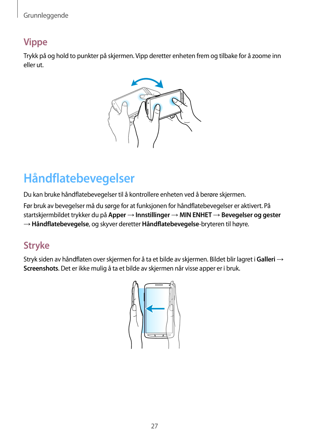 Samsung GT-I9295ZOANEE, GT-I9295MOANEE, GT-I9295ZBANEE, GT-I9295ZAANEE manual Håndflatebevegelser, Vippe, Stryke 