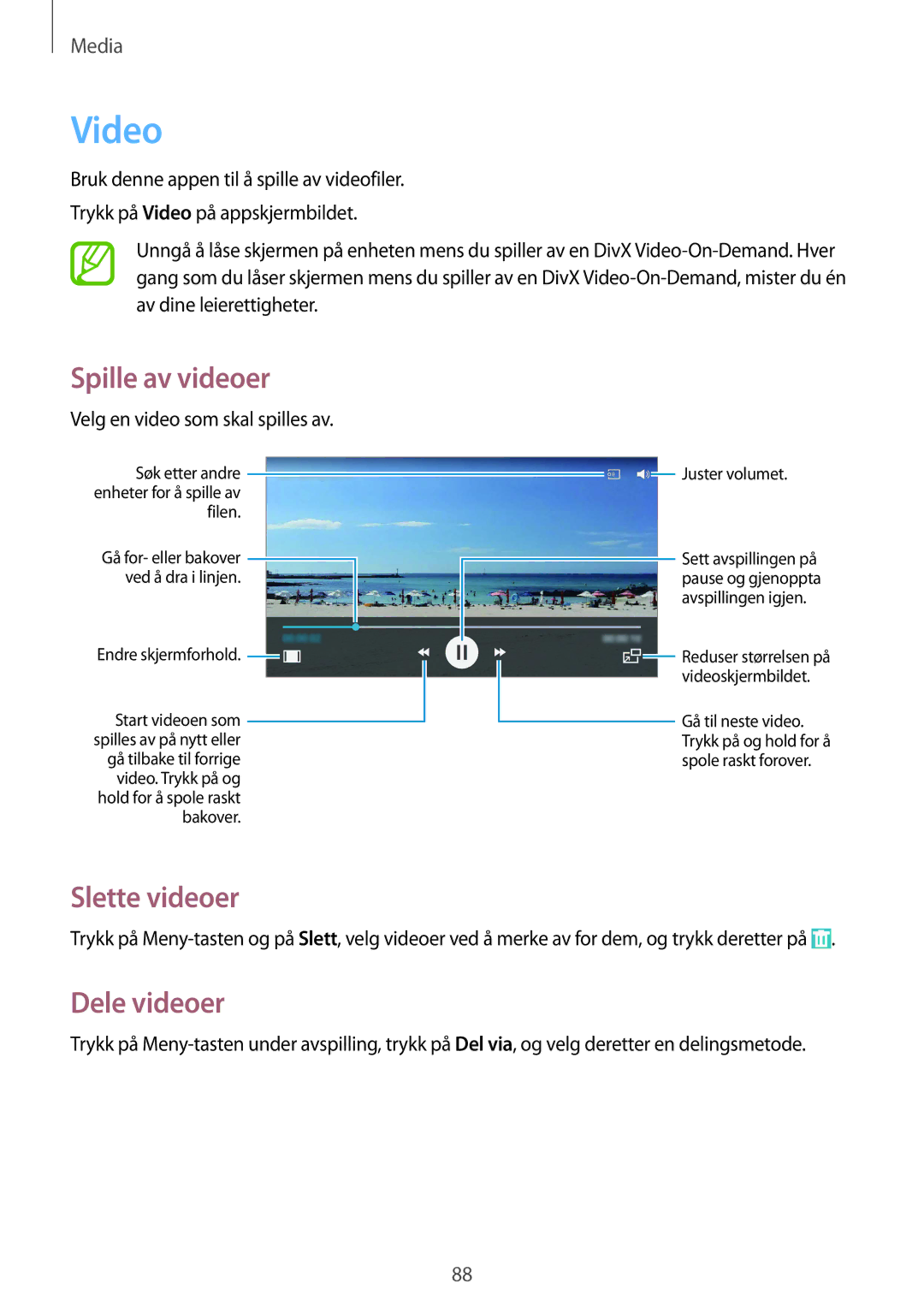 Samsung GT-I9295MOANEE, GT-I9295ZBANEE, GT-I9295ZAANEE, GT-I9295ZOANEE manual Video, Slette videoer, Dele videoer 
