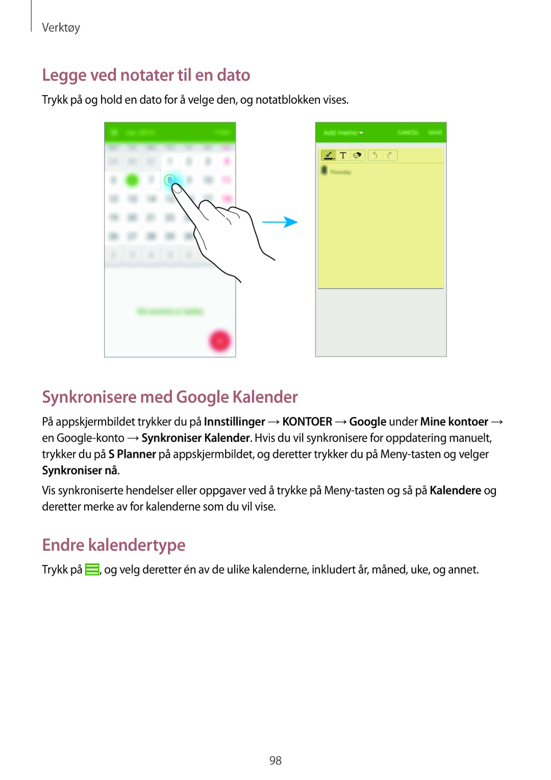Samsung GT-I9295ZAANEE, GT-I9295MOANEE Legge ved notater til en dato, Synkronisere med Google Kalender, Endre kalendertype 
