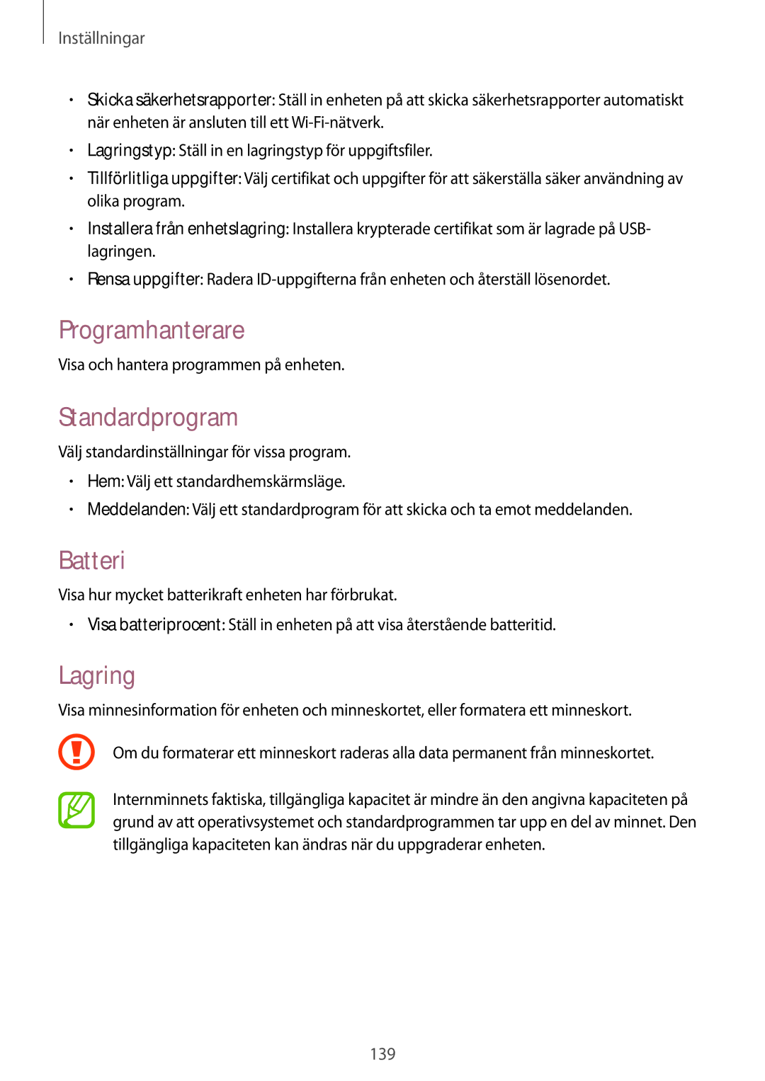 Samsung GT-I9295ZOANEE, GT-I9295MOANEE, GT-I9295ZBANEE, GT-I9295ZAANEE Programhanterare, Standardprogram, Batteri, Lagring 