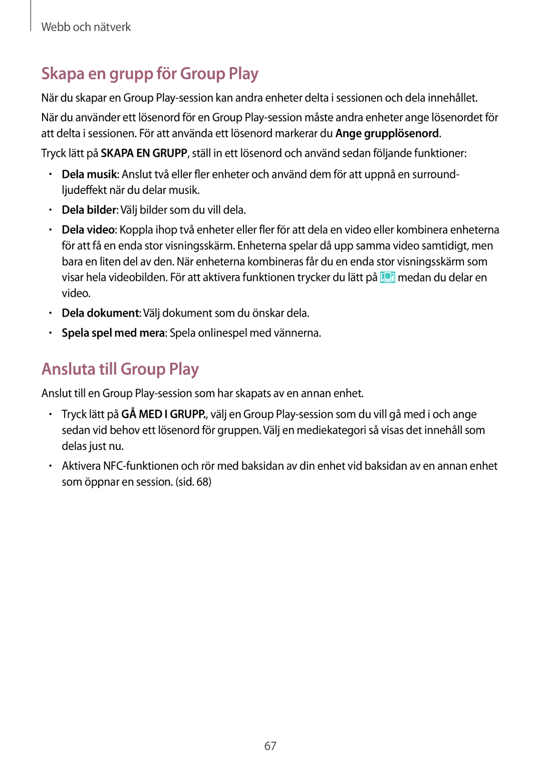 Samsung GT-I9295ZOANEE, GT-I9295MOANEE, GT-I9295ZBANEE manual Skapa en grupp för Group Play, Ansluta till Group Play 