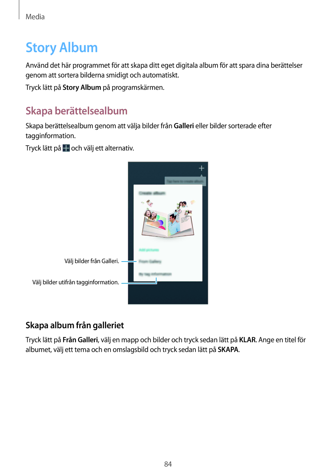 Samsung GT-I9295MOANEE, GT-I9295ZBANEE, GT-I9295ZAANEE manual Story Album, Skapa berättelsealbum, Skapa album från galleriet 