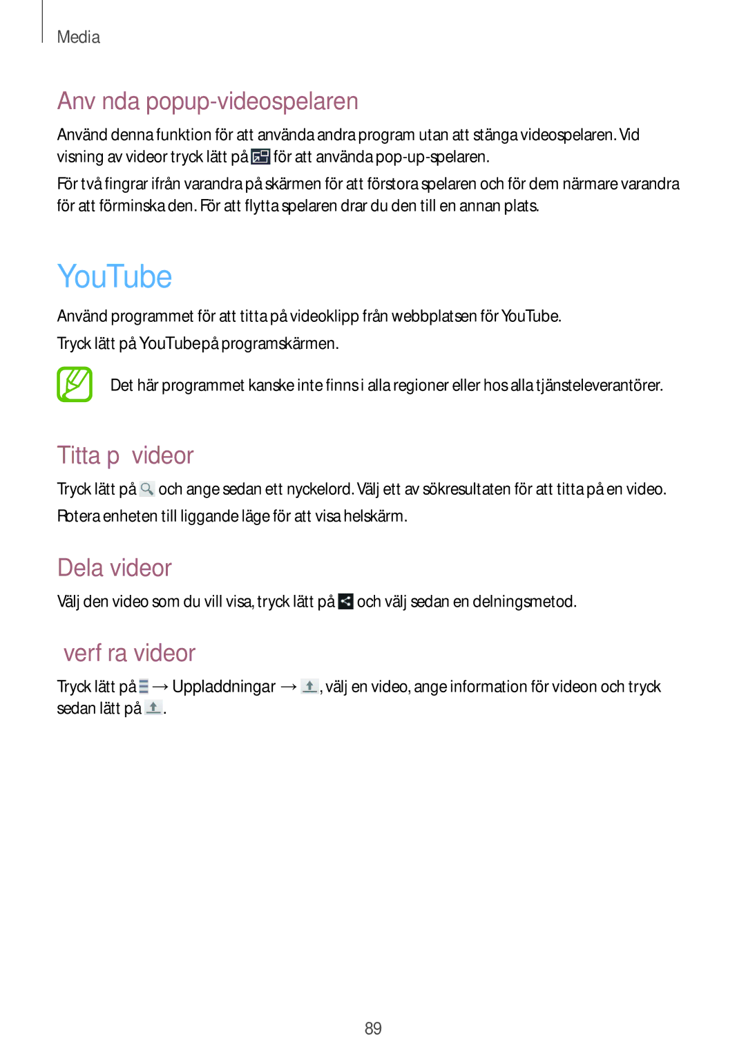 Samsung GT-I9295ZBANEE, GT-I9295MOANEE manual YouTube, Använda popup-videospelaren, Titta på videor, Överföra videor 