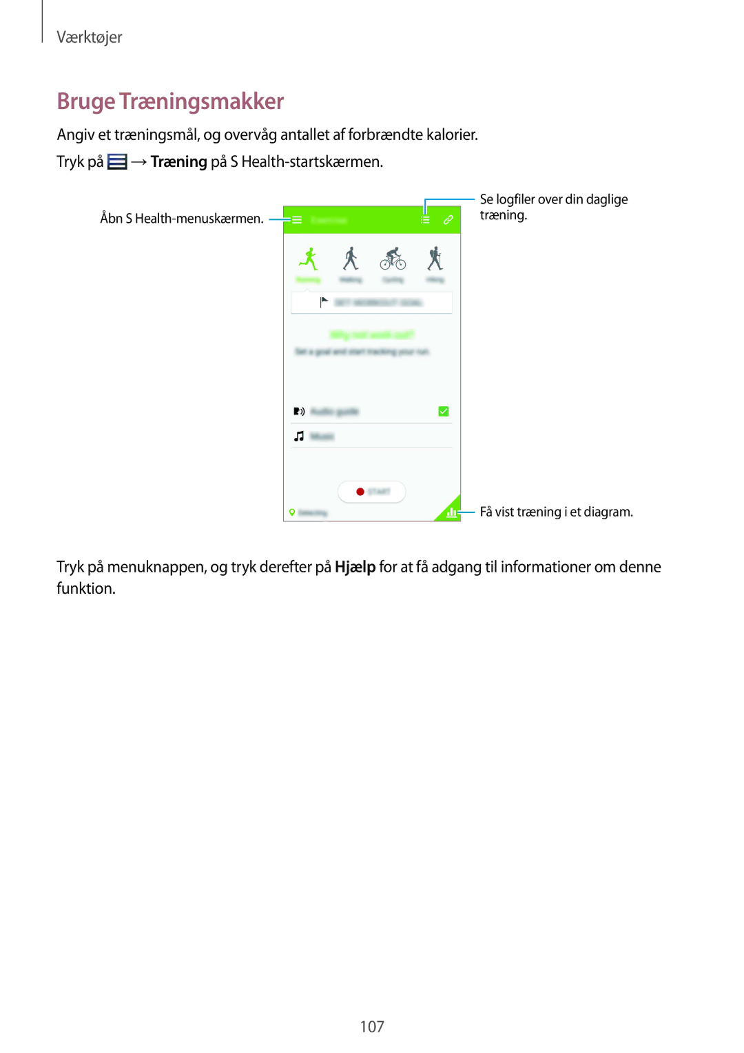 Samsung GT-I9295ZOANEE, GT-I9295MOANEE, GT-I9295ZBANEE manual Bruge Træningsmakker, Tryk på →Træning på S Health-startskærmen 
