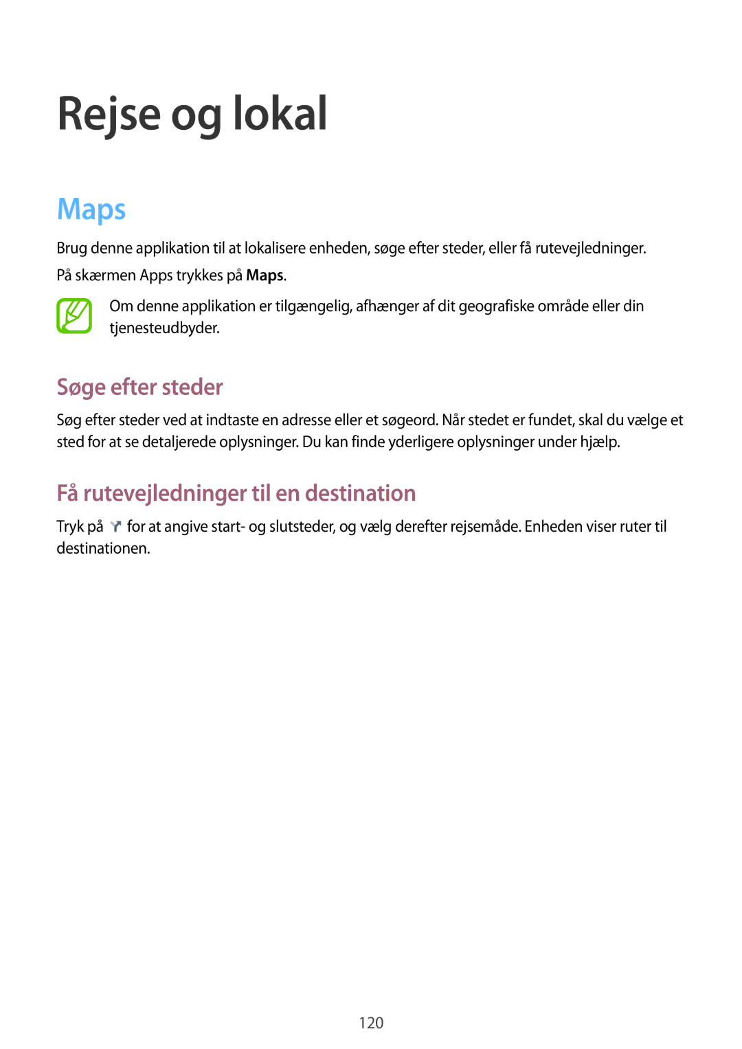 Samsung GT-I9295MOANEE, GT-I9295ZBANEE, GT-I9295ZAANEE manual Maps, Søge efter steder, Få rutevejledninger til en destination 