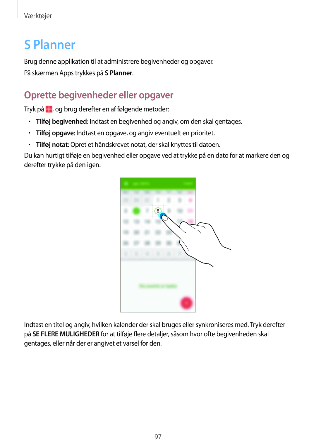 Samsung GT-I9295ZBANEE, GT-I9295MOANEE, GT-I9295ZAANEE, GT-I9295ZOANEE manual Planner, Oprette begivenheder eller opgaver 