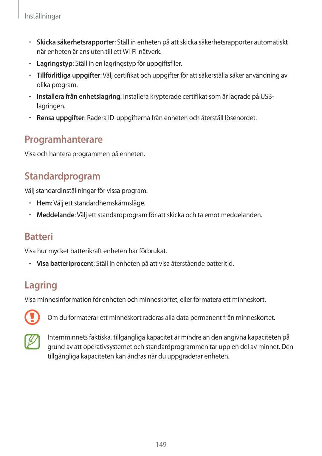 Samsung GT-I9295ZBANEE, GT-I9295MOANEE, GT-I9295ZAANEE, GT-I9295ZOANEE Programhanterare, Standardprogram, Batteri, Lagring 