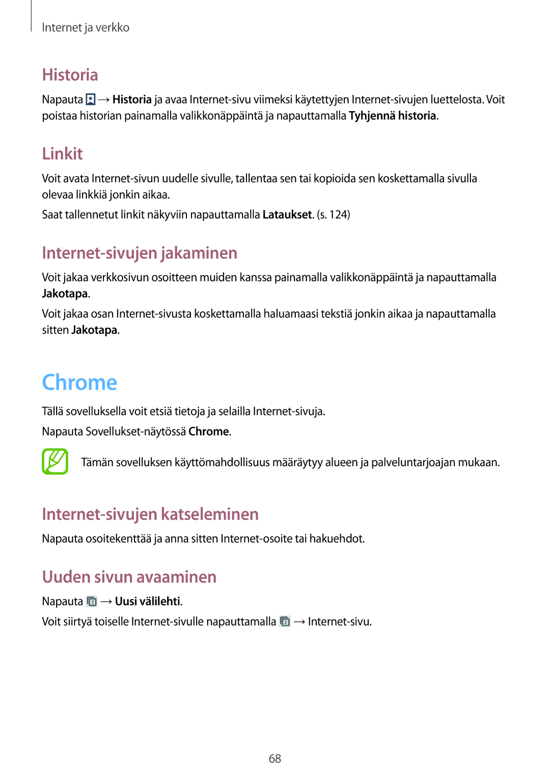 Samsung GT-I9295MOANEE, GT-I9295ZBANEE manual Chrome, Historia, Linkit, Internet-sivujen jakaminen, Napauta →Uusi välilehti 