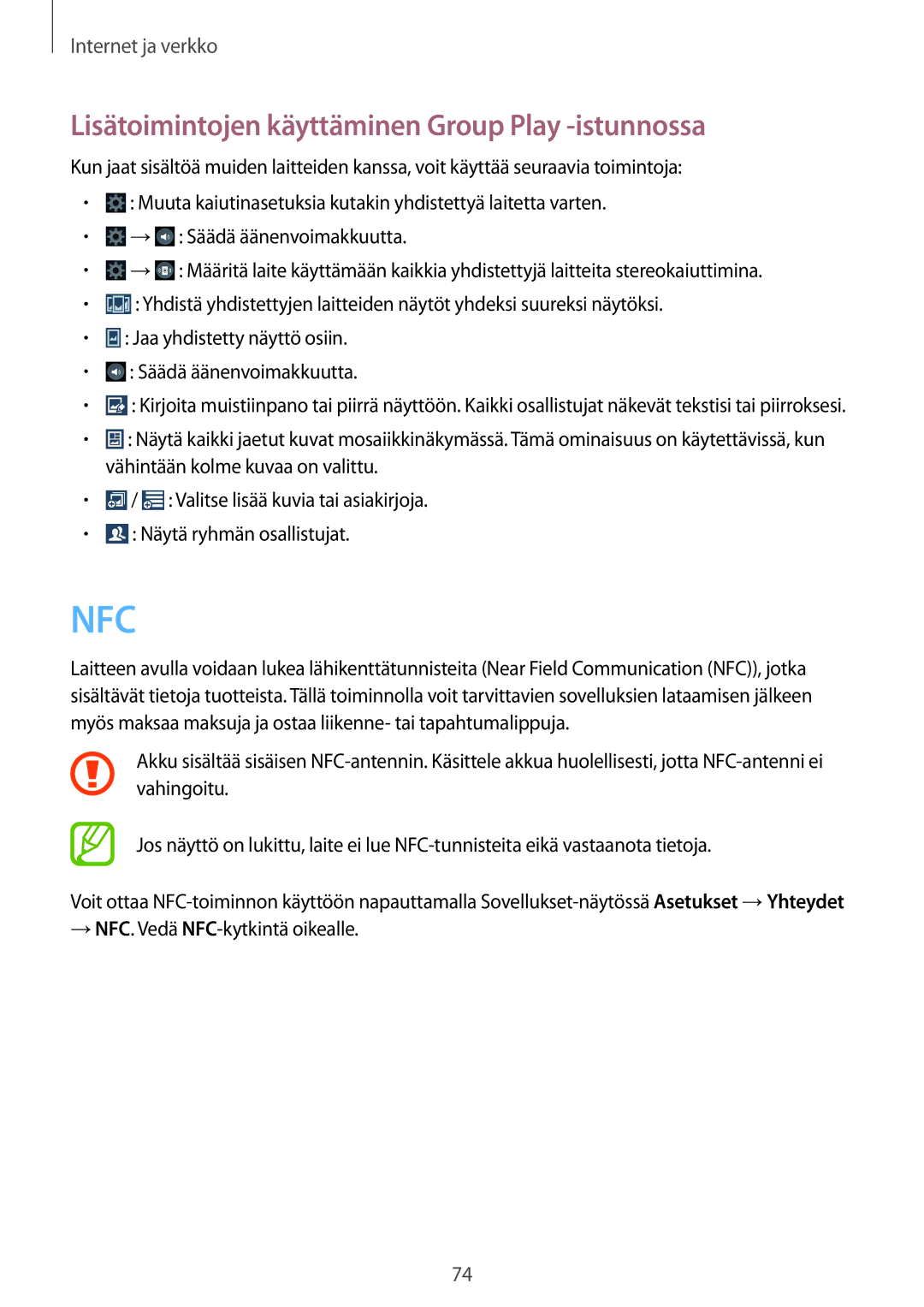 Samsung GT-I9295ZAANEE, GT-I9295MOANEE, GT-I9295ZBANEE manual Nfc, Lisätoimintojen käyttäminen Group Play -istunnossa 