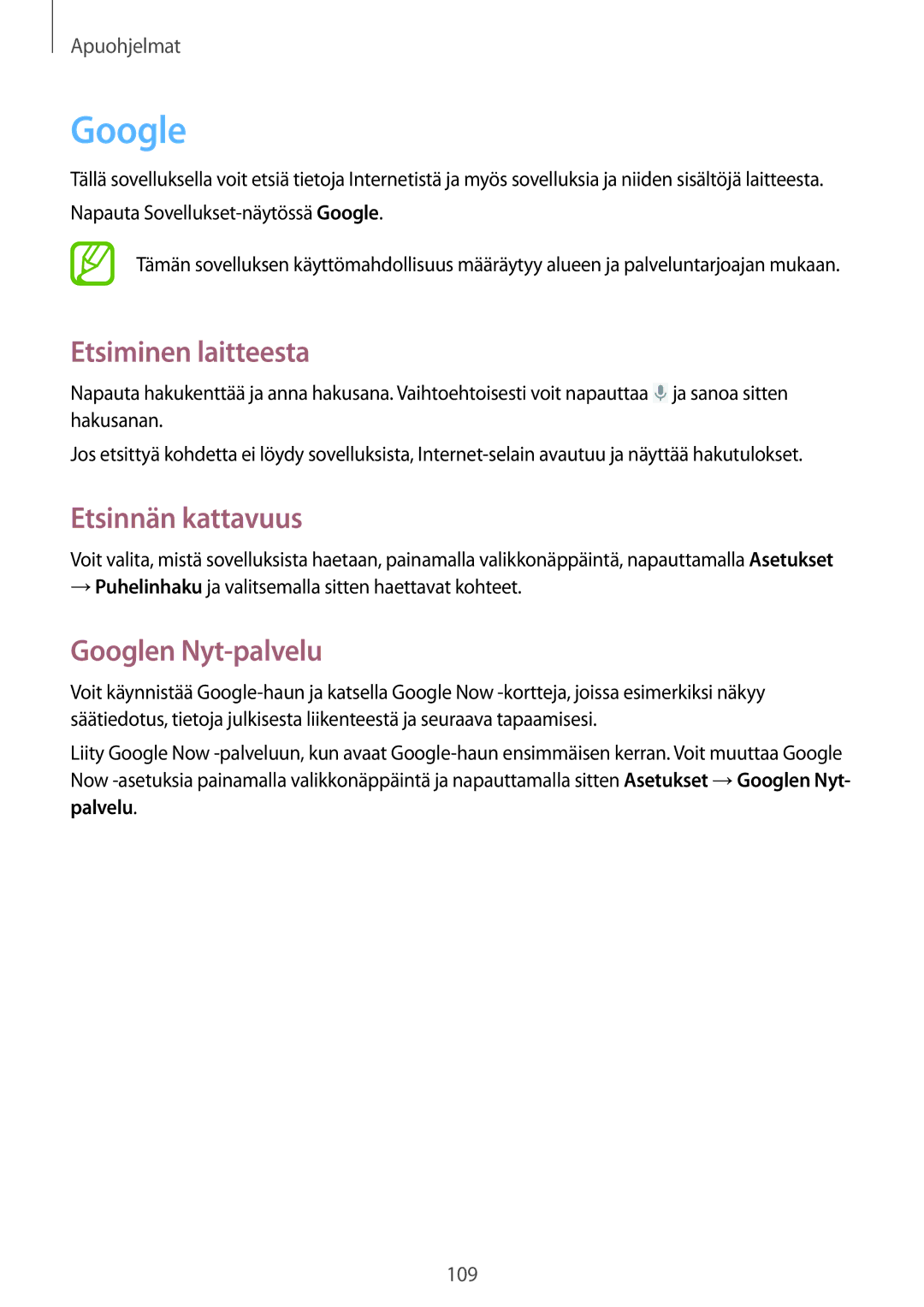 Samsung GT-I9295ZBANEE, GT-I9295MOANEE manual Etsiminen laitteesta, Etsinnän kattavuus, Googlen Nyt-palvelu, Palvelu 