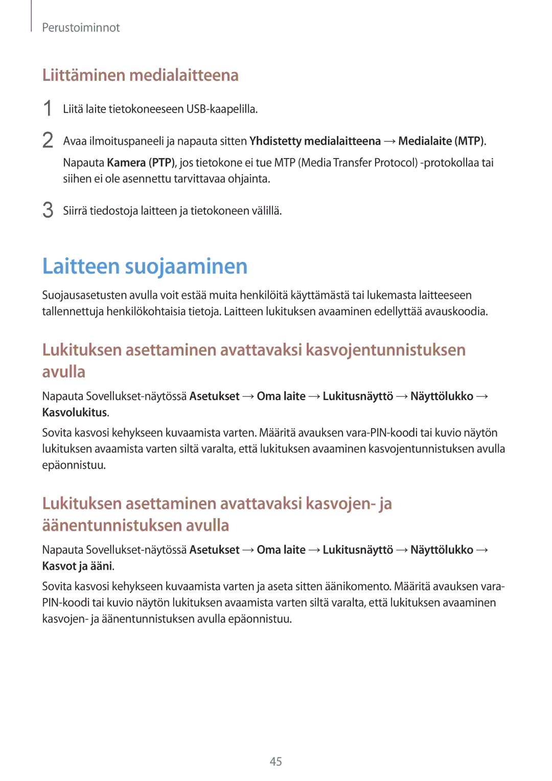 Samsung GT-I9295ZBANEE, GT-I9295MOANEE, GT-I9295ZAANEE, GT-I9295ZOANEE manual Laitteen suojaaminen, Liittäminen medialaitteena 