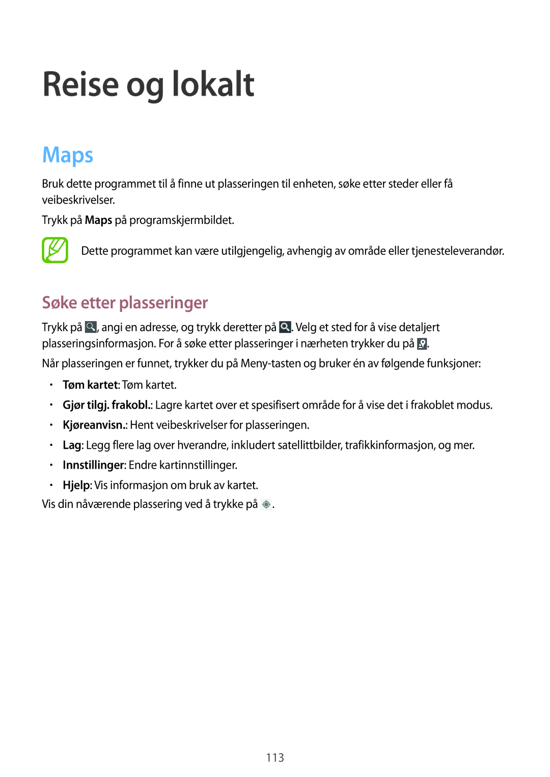 Samsung GT-I9295ZBANEE, GT-I9295MOANEE, GT-I9295ZAANEE, GT-I9295ZOANEE manual Reise og lokalt, Maps, Søke etter plasseringer 