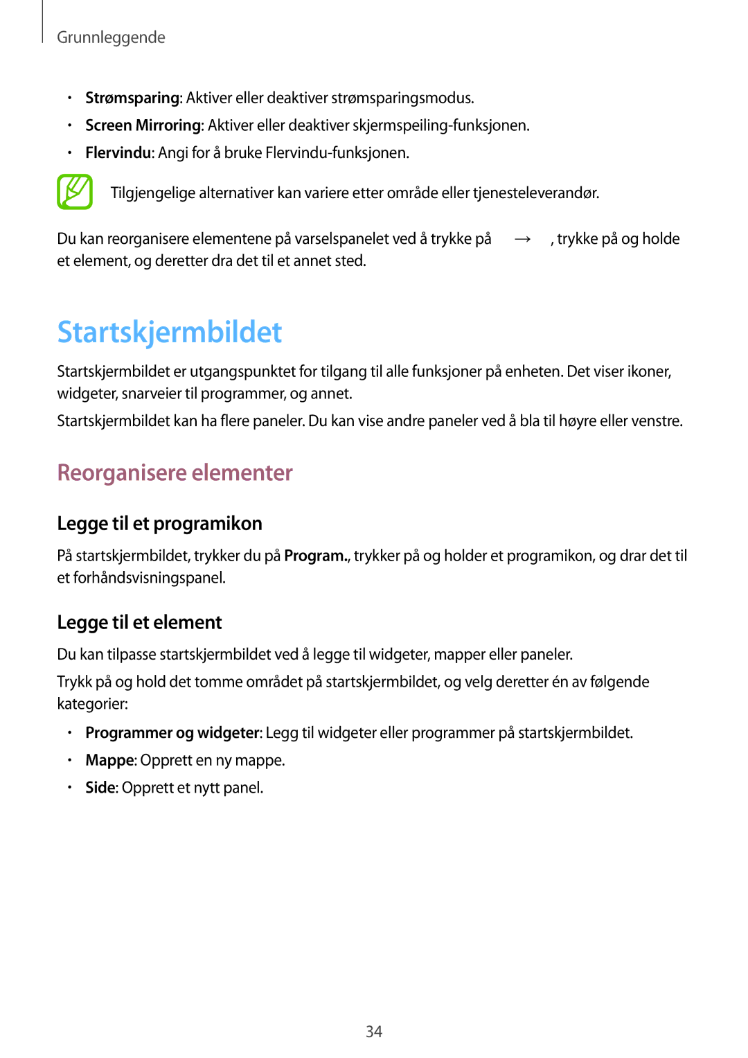 Samsung GT-I9295ZAANEE manual Startskjermbildet, Reorganisere elementer, Legge til et programikon, Legge til et element 