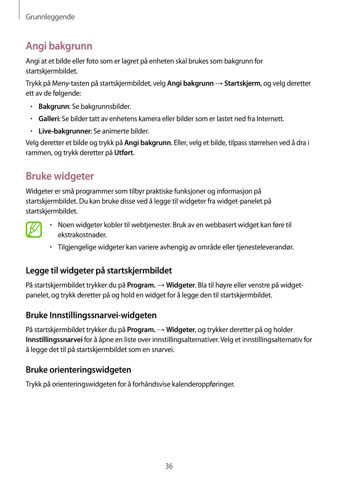 Samsung GT-I9295MOANEE Angi bakgrunn, Bruke widgeter, Legge til widgeter på startskjermbildet, Bruke orienteringswidgeten 
