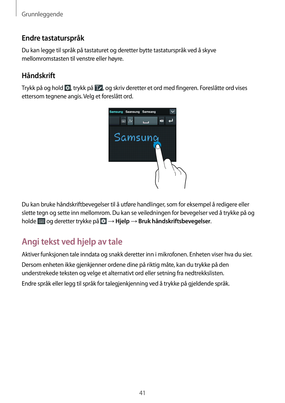 Samsung GT-I9295ZBANEE, GT-I9295MOANEE, GT-I9295ZAANEE manual Angi tekst ved hjelp av tale, Endre tastaturspråk, Håndskrift 