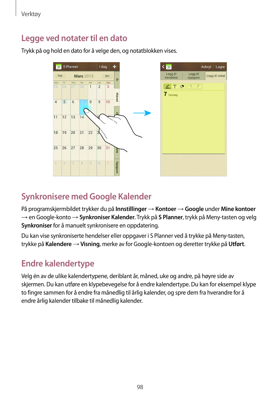 Samsung GT-I9295ZAANEE, GT-I9295MOANEE Legge ved notater til en dato, Synkronisere med Google Kalender, Endre kalendertype 